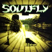 Bleed - Soulfly