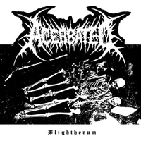 Blightherum - Acerbated