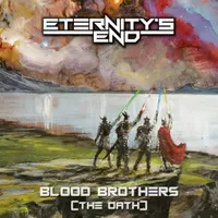 Blood Brothers (The Oath) - Eternity's End