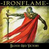Blood Red Victory - Ironflame