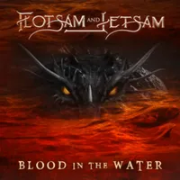 Blood in the Water - Flotsam and Jetsam