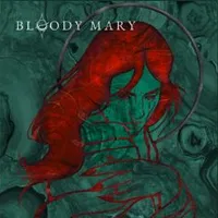 Bloody Mary - Beriedir