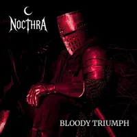 Bloody Triumph - Nocthra