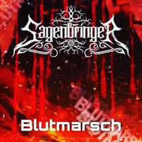 Blutmarsch - Sagenbringer