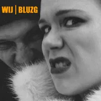 Bluzg - Wij