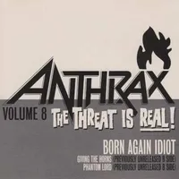 Born Again Idiot - Anthrax