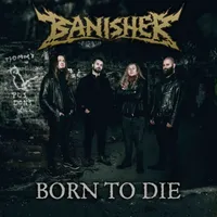 Born to Die - Banisher