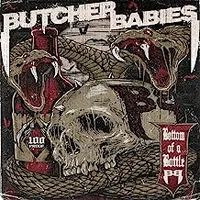Bottom of a Bottle - Butcher Babies