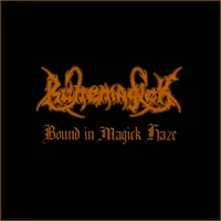 Bound in Magick Haze - Runemagick