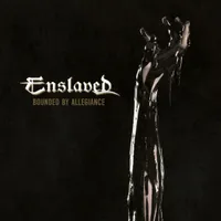 Bounded by Allegiance - Enslaved