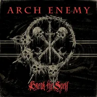 Break the Spell - Arch Enemy