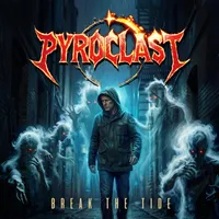 Break the Tide - Pyroclast
