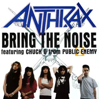 Bring the Noise - Anthrax