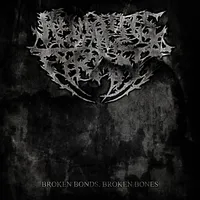 Broken Bonds, Broken Bones - Remains of the Tyrant