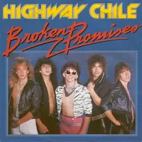 Broken Promises / The Winner - Highway Chile
