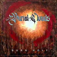 Burn Holy - Burial Clouds