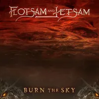 Burn the Sky - Flotsam and Jetsam