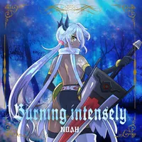 Burning Intensely - Noah