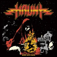 Burst into Flame - Haunt