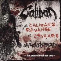 Calibanu's Revenge / 24 Years - Caliban