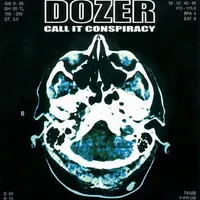 Call It Conspiracy - Dozer
