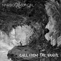 Call from the Grave - Narbo Dacal