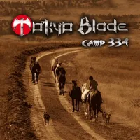 Camp 334 - Tokyo Blade