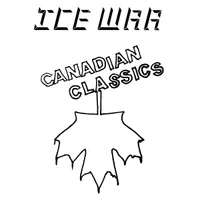 Canadian Classics - Ice War