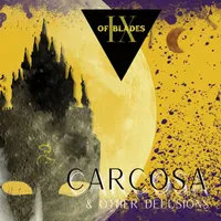 Carcosa & Other Delusions - IX of Blades
