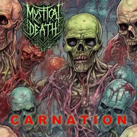 Carnation - Mystical Death