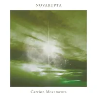 Carrion Movements - Novarupta