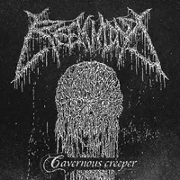 Cavernous Creeper - Reekmind