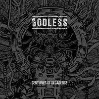 Centuries of Decadence - Godless