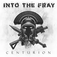 Centurion - Into the Fray