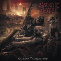 Chainsaw Travelling Band - Sadistic Demise
