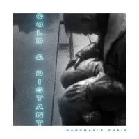 Cold & Distant - Hangman's Chair
