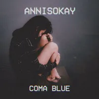 Coma Blue - Annisokay