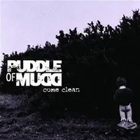 Come Clean - Puddle Of Mudd