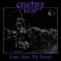 Come Share My Shroud - Cemetery Echo