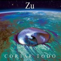 Cortar Todo - Zu