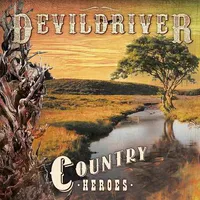 Country Heroes - DevilDriver