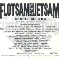 Cradle Me Now - Flotsam and Jetsam