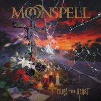 Cross Your Heart - Moonspell