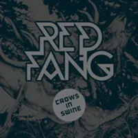 Crows in Swine - Red Fang