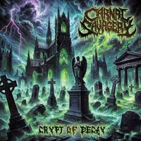 Crypt of Decay - Carnal Savagery