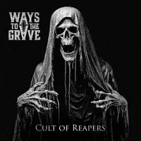 Cult of Reapers - Ways to the Grave