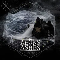 Currents - Aeons of Ashes