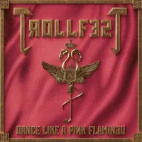 Dance Like a Pink Flamingo - Trollfest