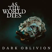 Dark Oblivion - As the World Dies