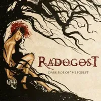 Dark Side of the Forest - Radogost